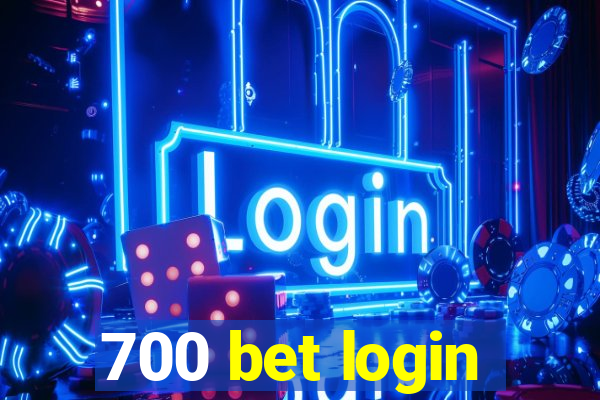 700 bet login